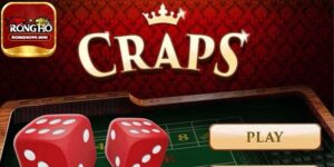 Hình thức đặt cược craps là gì?