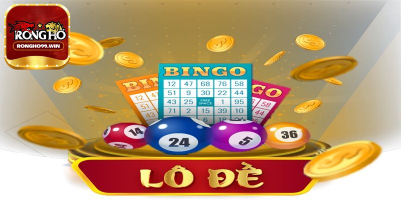 Cách chơi Lô đề Rongho99 như thế nào?