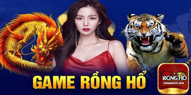 Luật chơi Rồng Hổ Rongho99 cơ bản mà người chơi cần phải biết