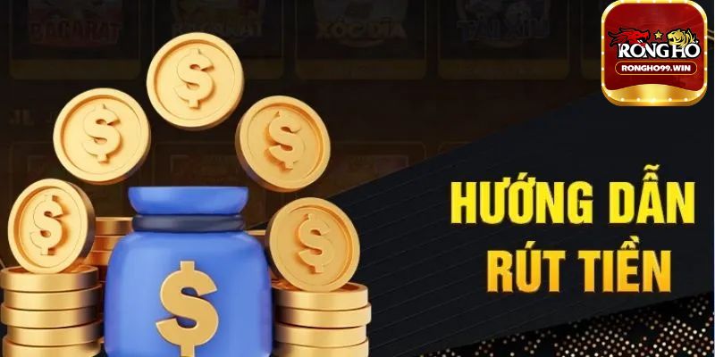 Ưu điểm của khi tham gia rút tiền Rongho99